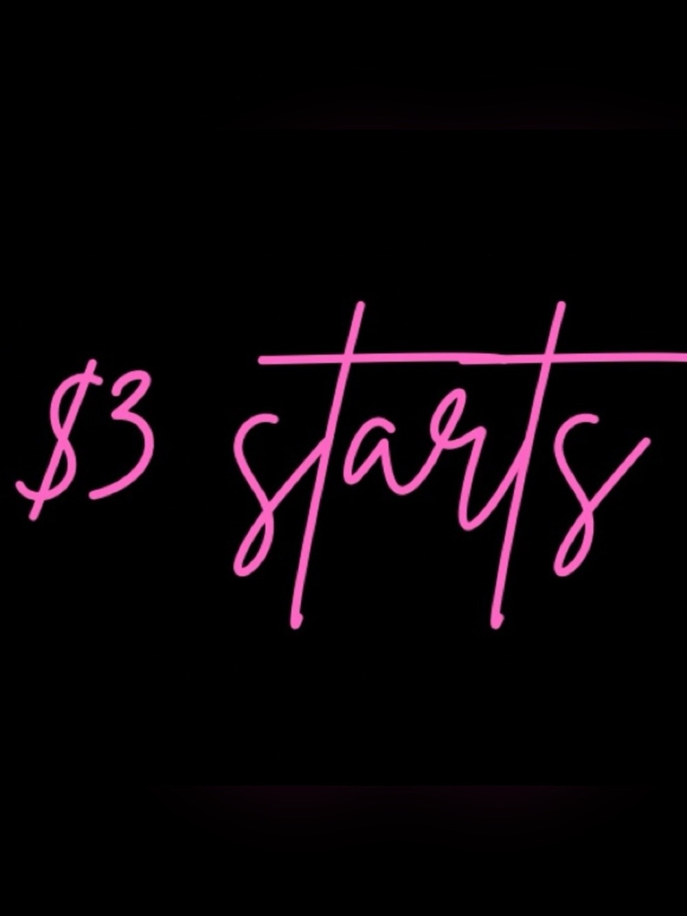 $3 STARTS LIVE